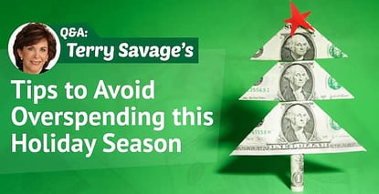 Q&A: Terry Savage’s Tips to Avoid Overspending This Holiday Season Q&A: Terry Savage’s Tips to Avoid Overspending This Holiday Season