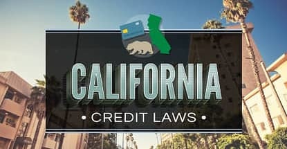 Consumer Guide California Credit Laws