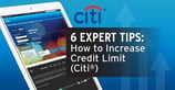 6 Tips: How to Increase Citi Credit Limit ([updated_month_year])