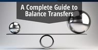 A Complete Guide to Balance Transfers