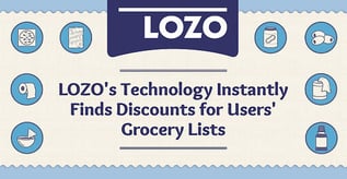 LOZO's Technology Instantly Finds Discounts for Users' Grocery Lists