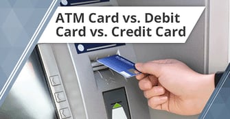 3 FAQs: ATM Card vs. Debit Card vs. Credit Card (May 2025)
