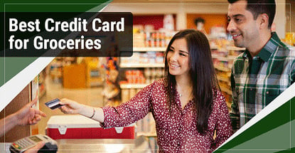 Best Credit Cards For Groceries