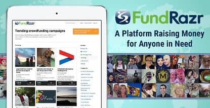 Crowdfunding for Anyone in Need: The FundRazr Platform Has Raised Over $120M for Personal and Nonprofit Causes Crowdfunding for Anyone in Need: The FundRazr Platform Has Raised Over $120M for Personal and Nonprofit Causes