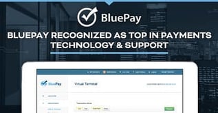 BluePay Recognized as Top in Payments Technology & Support