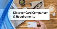 Discover Cards: General Requirements & Top Offers