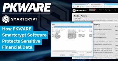 How Pkware Smartcrypt Software Protects Sensitive Financial Data