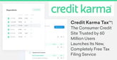 Credit Karma Tax™: The Consumer Credit Site Trusted by 60 Million Users Launches Its New, Completely Free Tax Filing Service