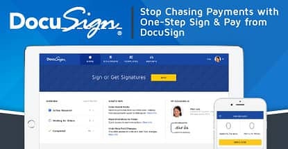 Streamline Your Workflow and Stop Chasing Payments with One-Step Sign & Pay Documents from DocuSign Streamline Your Workflow and Stop Chasing Payments with One-Step Sign & Pay Documents from DocuSign