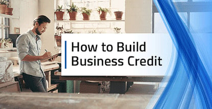 How To Build Business Credit