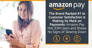 Making Its Mark on Payments: Amazon Pay Hits 33M Users