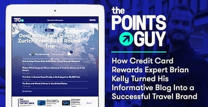 The Points Guy™ — How Credit Card Rewards Expert Brian Kelly Turned His Informative Blog Into a Successful Travel Brand The Points Guy™ — How Credit Card Rewards Expert Brian Kelly Turned His Informative Blog Into a Successful Travel Brand
