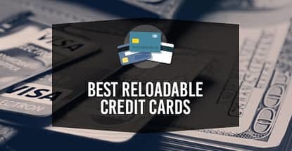 Reloadable Credit Cards Reloadable Credit Cards