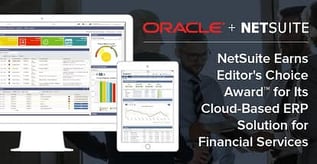 NetSuite: Editor's Choice Award™ for Cloud-Based ERP Solution