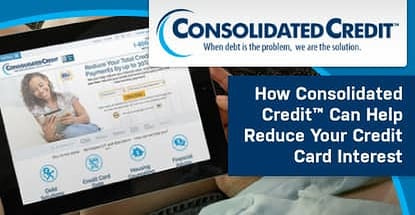 Consolidated Credit Can Help Reduce Credit Card Interest