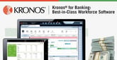 Kronos® for Banking — Recognizing the Best-in-Class Workforce Software Suite and the Role It Plays in Employee Engagement