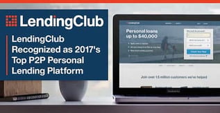 LendingClub Recognized as 2017's Top P2P Personal Lending Platform