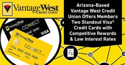 Vantage West Credit Union Offers Members Standout Visa Credit Cards