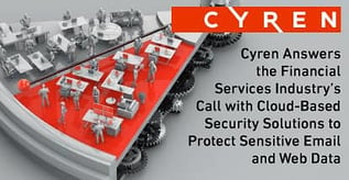 Cyren Brings Cloud-Based Email and Web Security to Financial Services