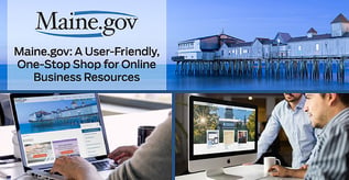 Maine.gov: A User-Friendly, One-Stop Shop for Online Business Resources
