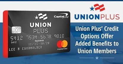 Union Plus Acts As A Financial Partner To Union Families