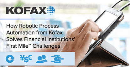 How Rpa From Kofax Solves First Mile Challenges How Rpa From Kofax Solves First Mile Challenges