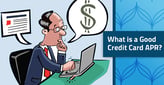 What is a Good Credit Card APR? 5 Best Low APR Cards[updated_month_year before=" (" after=")"]