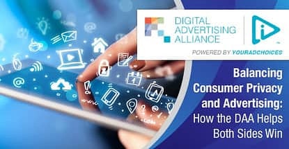 Daa Helps Balance Consumer Privacy And Targeted Advertising