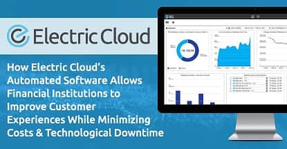 How Electric Cloud Improves Banks Technological Experiences