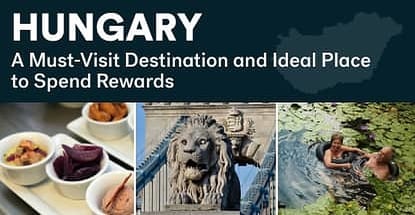 World-Famous Thermal Springs, Historic Buildings, and Delicious Cuisine Make Hungary a Must-Visit Destination and Ideal Place to Spend Travel Rewards World-Famous Thermal Springs, Historic Buildings, and Delicious Cuisine Make Hungary a Must-Visit Destination and Ideal Place to Spend Travel Rewards
