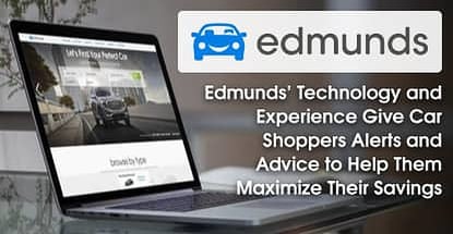 Edmunds Technology Helps Car Shoppers Maximize Their Savings