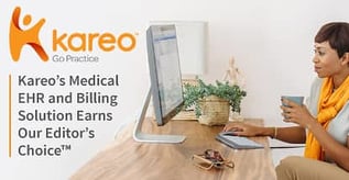 Kareo’s Medical EHR and Billing Solution Earns Our Editor’s Choice™