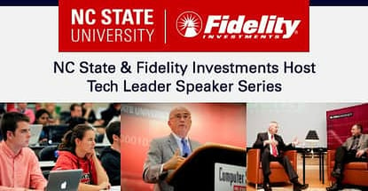 Fidelity Investments Leadership Technology Speaker Series Nc State