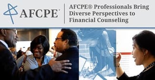 AFCPE® Professionals Bring Diverse Perspectives to Financial Counseling