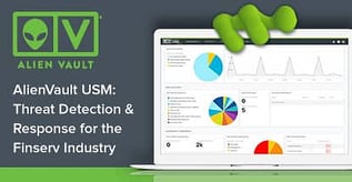 AlienVault USM: Threat Detection & Response for the Finserv Industry