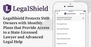 LegalShield Protects SMB Owners with Law Services for a Monthly Fee