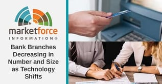 Market Force Study Provides Insights into the Evolving Role of Banks