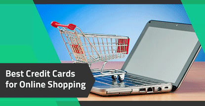 Best Credit Card For Online Shopping