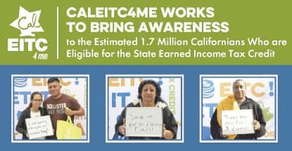 Caleitc4me Helps Californians Claim The State Earned Income Tax Credit
