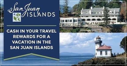 How Consumers Can Cash In Travel Rewards for a Wild and History-Rich Vacation in Washington’s San Juan Islands How Consumers Can Cash In Travel Rewards for a Wild and History-Rich Vacation in Washington’s San Juan Islands