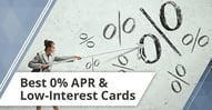 17 Best 0% APR & Low-Interest Credit Cards