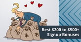 15 Best Credit Cards for $200 to $500+ Bonuses[updated_month_year before=" (" after=")"]