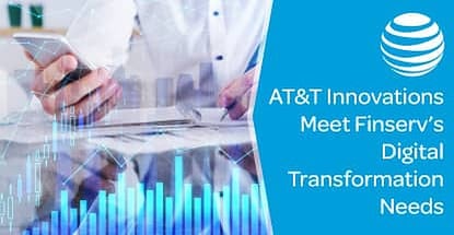 AT&T Provides Financial Institutions with Innovative In-Branch and Online Solutions to Meet Their Digital Transformation Needs AT&T Provides Financial Institutions with Innovative In-Branch and Online Solutions to Meet Their Digital Transformation Needs