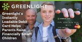 Greenlight’s Instantly Loadable Debit Card Helps Parents Raise Financially Smart Children