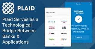 Plaid: A Technological Bridge Between Banks & Applications