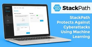 How StackPath's Machine Learning Protects Financial Institutions 