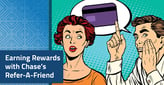Chase Refer-A-Friend Offer: Earn Bonus Points[updated_month_year before=" (" after=")"]