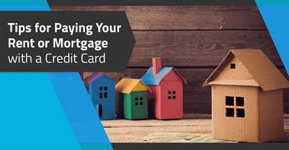 Pay Your Rent Or Mortgage With Credit Cards Pay Your Rent Or Mortgage With Credit Cards