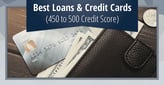9 Loans &amp; Credit Cards: 450 to 500 Credit Score[updated_month_year before=" (" after=")"]