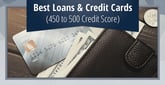 9 Loans &amp; Credit Cards: 450 to 500 Credit Score (2024)